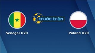 Nhận định U20 Ba Lan vs U20 Senegal 1h30 ngày 30/5 (FIFA U20 World Cup 2019)