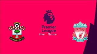 Nhận định Southampton vs Liverpool (21h ngày 17/8): Mệt mỏi hóa nhọc nhằn