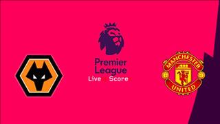 Nhận định Wolves vs MU (2h ngày 20/8): Quỷ trở lại mặt đất?