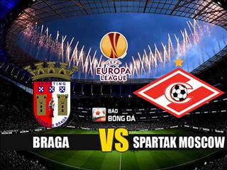 Nhận định Braga vs Spartak Moscow 1h45 ngày 23/8 (Europa League 2019/20)
