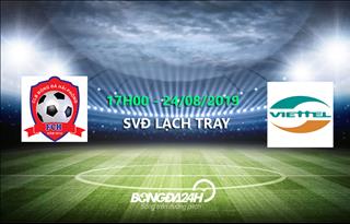 Trực tiếp bóng đá: Hải Phòng vs Viettel link xem V-League 2019 chiều nay ở đâu ?