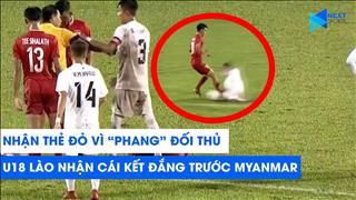 U18 Lào 1-3 U18 Myanmar: Nhận thẻ đỏ vì chơi thô bạo, U18 Lào nhận cái kết đắng