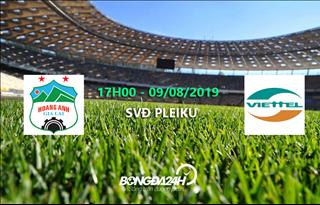 Trực tiếp bóng đá HAGL vs Viettel vòng 20 V-League 2019 chiếu ở đâu ?