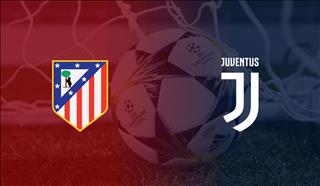 Trực tiếp bóng đá Atletico vs Juventus link xem cúp C1/Champions League ở đâu ?