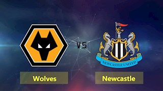 Nhận định Wolves vs Newcastle 22h00 ngày 11/1 (Premier League 2019/20)