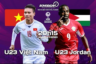 Tổng quan U23 Việt Nam vs U23 Jordan: Tấn Tài trở lại, Thanh Sơn xuất trận