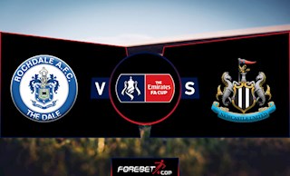 Nhận định Rochdale vs Newcastle 19h30 ngày 4/1 (FA Cup 2019/20)