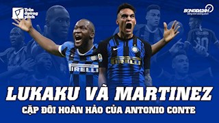 VIDEO: Romelu Lukaku và Lautaro Martinez: Cặp đôi hoàn hảo của Antonio Conte