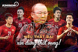 U23 Việt Nam: Thất bại, cũng đừng thất vọng!