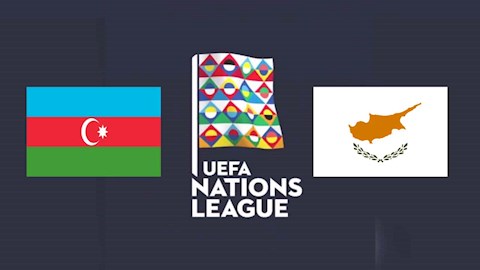 Nhận định bóng đá Azerbaijan vs Síp 23h00 ngày 13/10 (UEFA Nations League 2020/21)