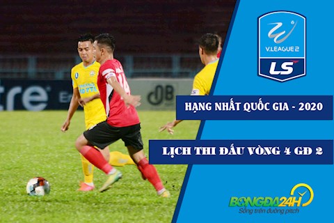Lịch thi đấu bóng đá Việt Nam: Vòng 4 GĐ 2 Hạng nhất Quốc gia 2020