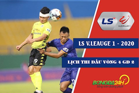 Lịch thi đấu LS V.League 1 - 2020 vòng 4 giai đoạn 2 tuần này