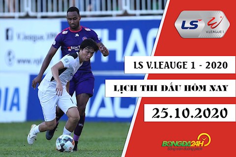 Lịch thi đấu bóng đá Việt Nam V.League 2020 hôm nay 25/10