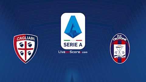 Nhận định bóng đá Cagliari vs Crotone 18h30 ngày 25/10 (Serie A 2020/21)