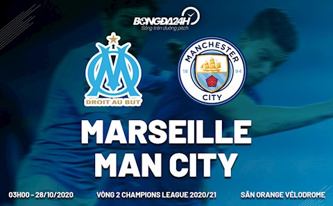 Nhận định Marseille vs Man City (03h00 ngày 28/10): Khó cho chủ nhà