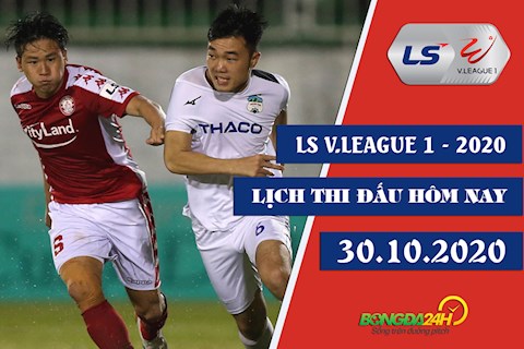 Lịch thi đấu bóng đá Việt Nam V.League 2020 hôm nay 30/10
