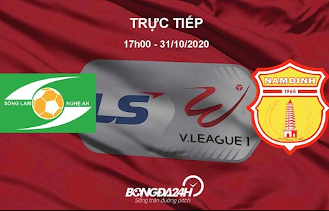 Trực tiếp SLNA vs Nam Định link xem kết quả V-League hôm nay