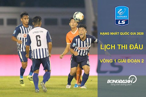 Lịch thi đấu vòng 1 giai đoạn 2 giải Hạng nhất Quốc gia 2020