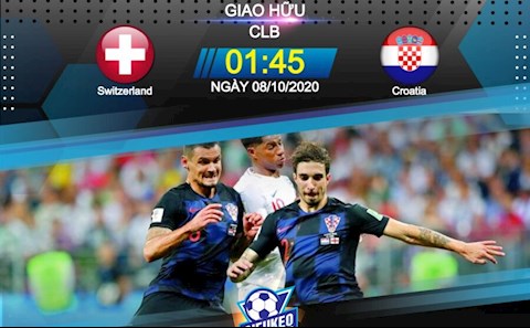 Nhận định bóng đá Thụy Sỹ vs Croatia 1h45 ngày 8/10 (Giao hữu quốc tế)