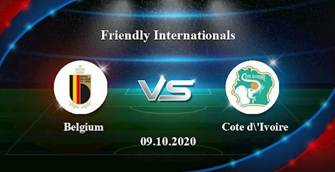Nhận định bóng đá Bỉ vs Bờ Biển Ngà 1h45 ngày 9/10 (Giao hữu quốc tế 2020)