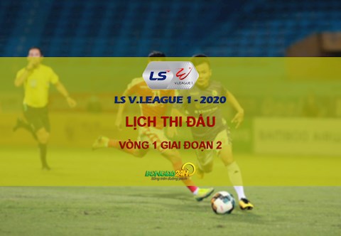 Lịch thi đấu vòng 1 giai đoạn 2 V.League 2020 mới nhất
