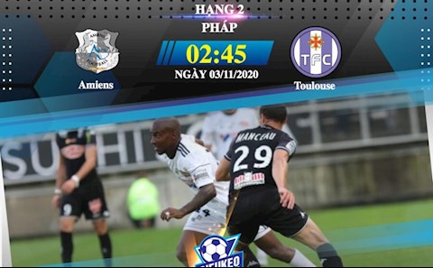 Nhận định bóng đá Amiens vs Toulouse 2h45 ngày 3/11 (Hạng 2 Pháp 2020/21)