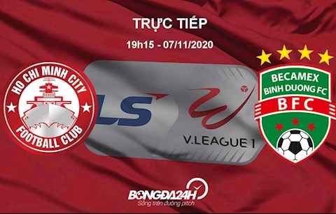 Trực tiếp bóng đá TP HCM vs Bình Dương hôm nay 11/07