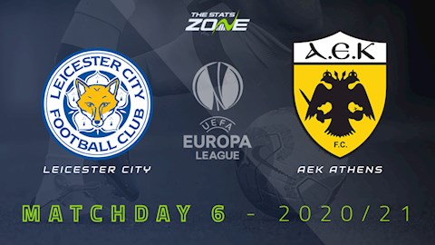 Nhận định bóng đá Leicester vs AEK Athens 3h00 ngày 11/12 (Europa League 2020/21)