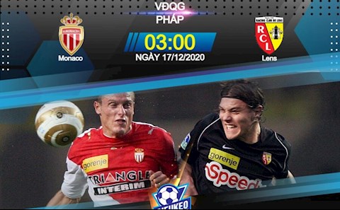 Nhận định bóng đá Monaco vs Lens 3h00 ngày 17/12 (Ligue 1 2020/21)