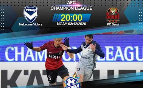 Nhận định bóng đá Melbourne Victory vs Seoul 20h00 ngày 3/12 (AFC Champions League 2020)