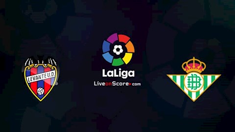 Nhận định bóng đá Levante vs Betis 3h30 ngày 30/12 (La Liga 2020/21)