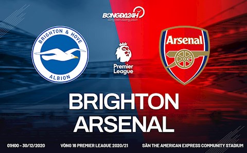 Nhận định Brighton vs Arsenal (01h00 ngày 30/12): Kéo Pháo lại mặt đất