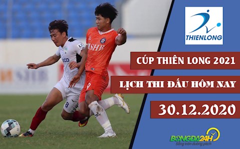 Lịch thi đấu và trực tiếp Cúp Thiên Long 2021 hôm nay 30/12 trên OnSports