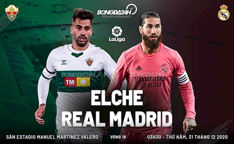 Nhận định Elche vs Real Madrid (3h30 ngày 31/12): Tất niên hết ý của “Kền kền”?