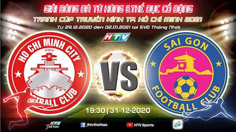 Kết quả bóng đá TP HCM vs Sài Gòn Tứ Hùng HTV Cup 2021