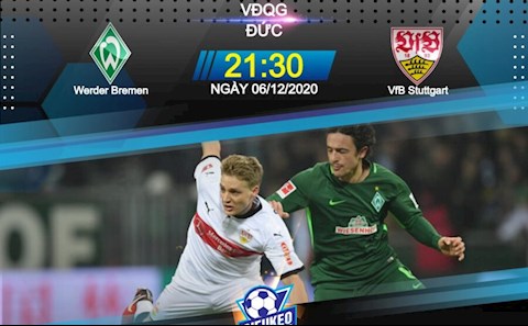 Nhận định bóng đá Bremen vs Stuttgart 21h30 ngày 6/12 (Bundesliga 2020/21)