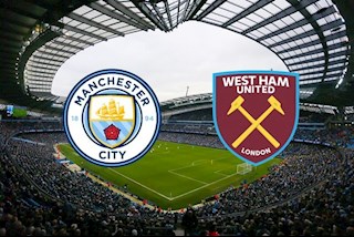 Nhận định Man City vs West Ham (2h30 ngày 20/2): Tìm kẻ trút giận