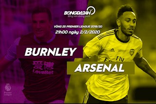 Nhận định Burnley vs Arsenal (21h00 ngày 2/2): Củng cố hàng phòng ngự