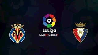 Nhận định bóng đá Villarreal vs Osasuna 0h30 ngày 3/2 (La Liga 2019/20)