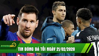 TIN BÓNG ĐÁ TỐI 21/02: Messi khẳng định ở lại Barca, Neymar gạch tên Ronaldo khỏi top 5 cầu thủ hay nhất