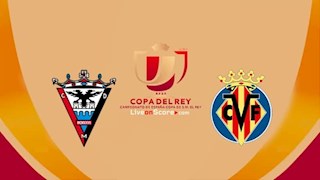Nhận định bóng đá Mirandes vs Villarreal 3h00 ngày 6/2 (Cúp Nhà vua TBN 2019/20)