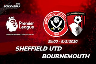 Nhận định bóng đá Sheffield vs Bournemouth 21h00 ngày 9/2 (Premier League 2019/20)