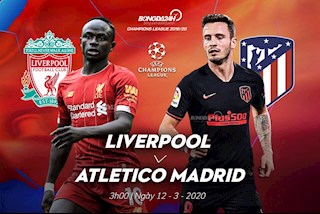 Nhận định Liverpool vs Atletico Madrid (03h00 ngày 12/3): 1 bàn là chưa đủ
