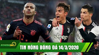 TIN NÓNG BÓNG ĐÁ 14/3: Tình trạng sức khỏe CR7, Dybala; tất cả giải đấu hoãn vì Covid19