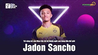 VIDEO: Jadon Sancho: Tài năng trẻ của Man City đã trở thành ngôi sao hàng đầu thế giới