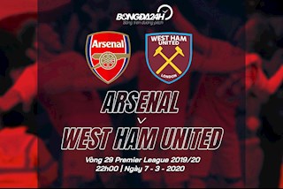 Nhận định Arsenal vs West Ham (22h00 ngày 7/3): Không còn đường lùi