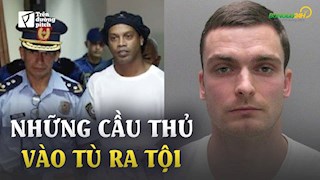 VIDEO: Những ngôi sao ra tù vào tội | Sao Arsenal góp mặt