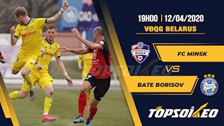 Nhận định bóng đá Minsk vs BATE Borisov 19h00 ngày 12/4 (VĐQG Belarus 2020)
