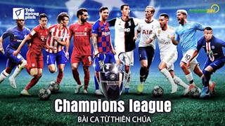 VIDEO: Champions League: Bài ca từ Thiên Chúa