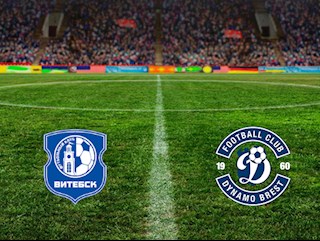 Nhận định bóng đá Vitebsk vs Dinamo Brest 22h00 ngày 18/4 (VĐQG Belarus 2020)